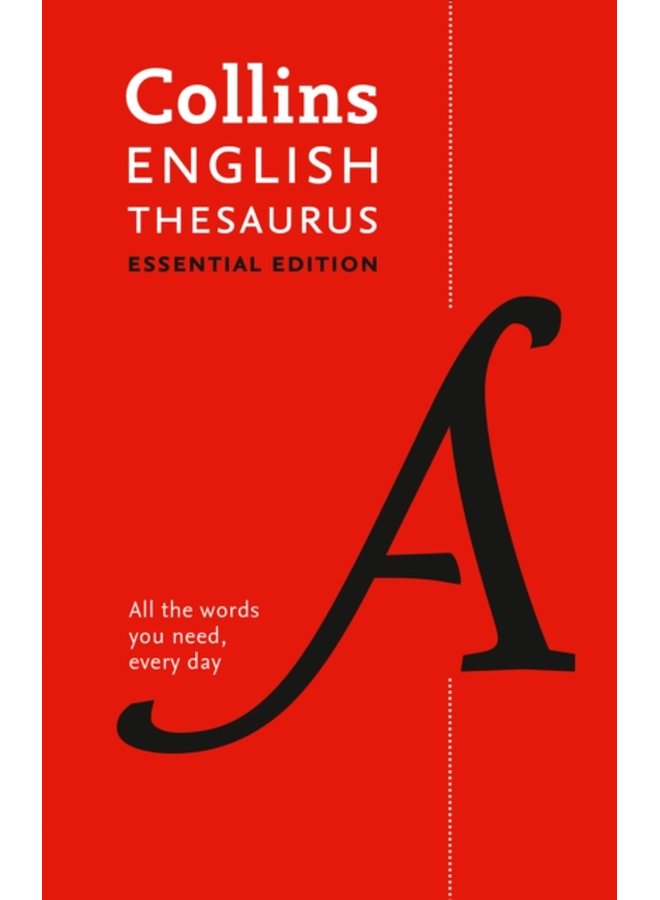 English Thesaurus Essential All the Words You Need Every Day - Hardback