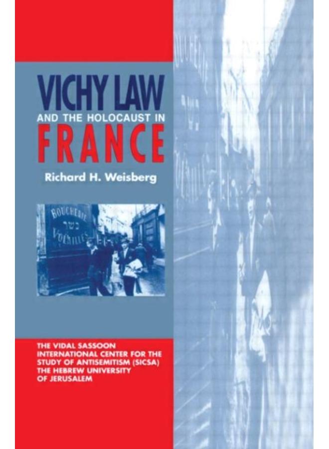 Vichy Law and the Holocaust in France