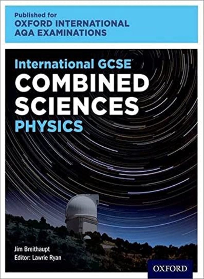 Oxford International Aqa Examinations International Gcse Combined Sciences Physics