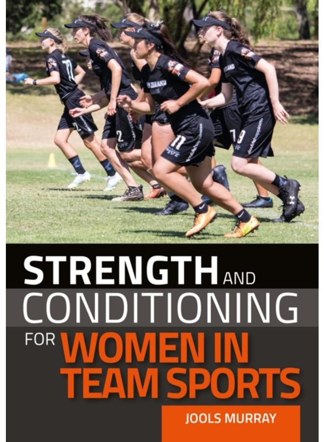 Strength and Conditioning for Women in Team Sports 