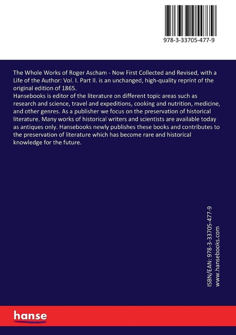 The Whole Works of Roger Ascham: Now First Collected and Revised, with a Life of the Author: Vol. I. Part II. - Image 2