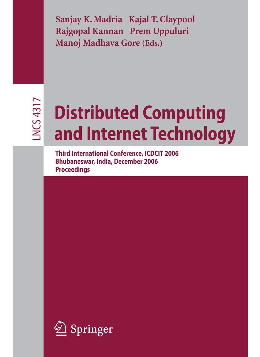 Distributed Computing and Internet Technology: Third International Conference, ICDCIT 2006, Bhubaneswar, India, December 20-23, 2006 