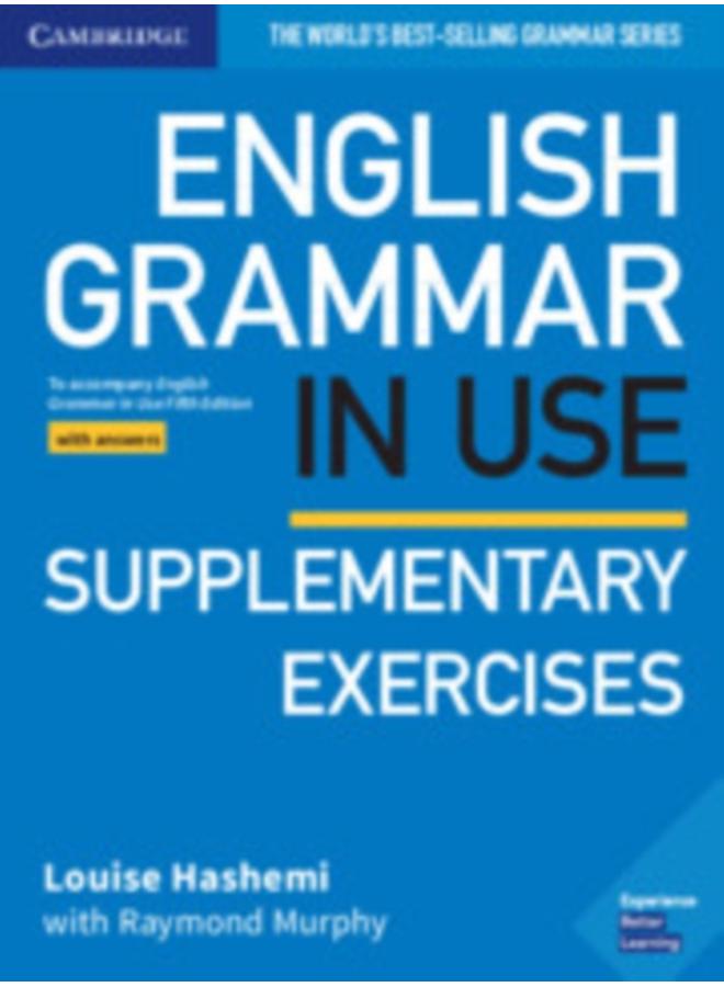 English Grammar in Use Supplementary Exercises Book with Answers : To Accompany English Grammar in Use Fifth Edition 