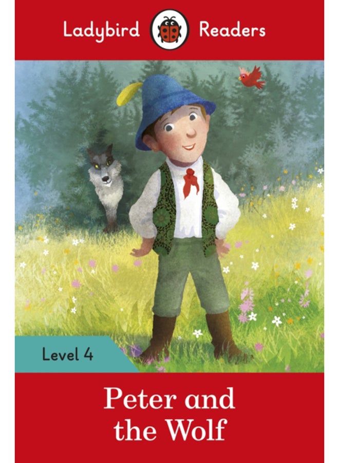 Ladybird Readers Level 4 - Peter and the Wolf (ELT Graded Reader) 