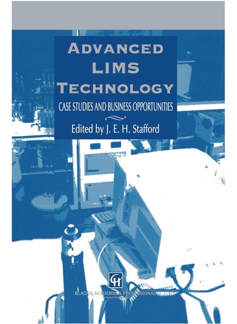 Advanced LIMS Technology: Case Studies and Business Opportunities