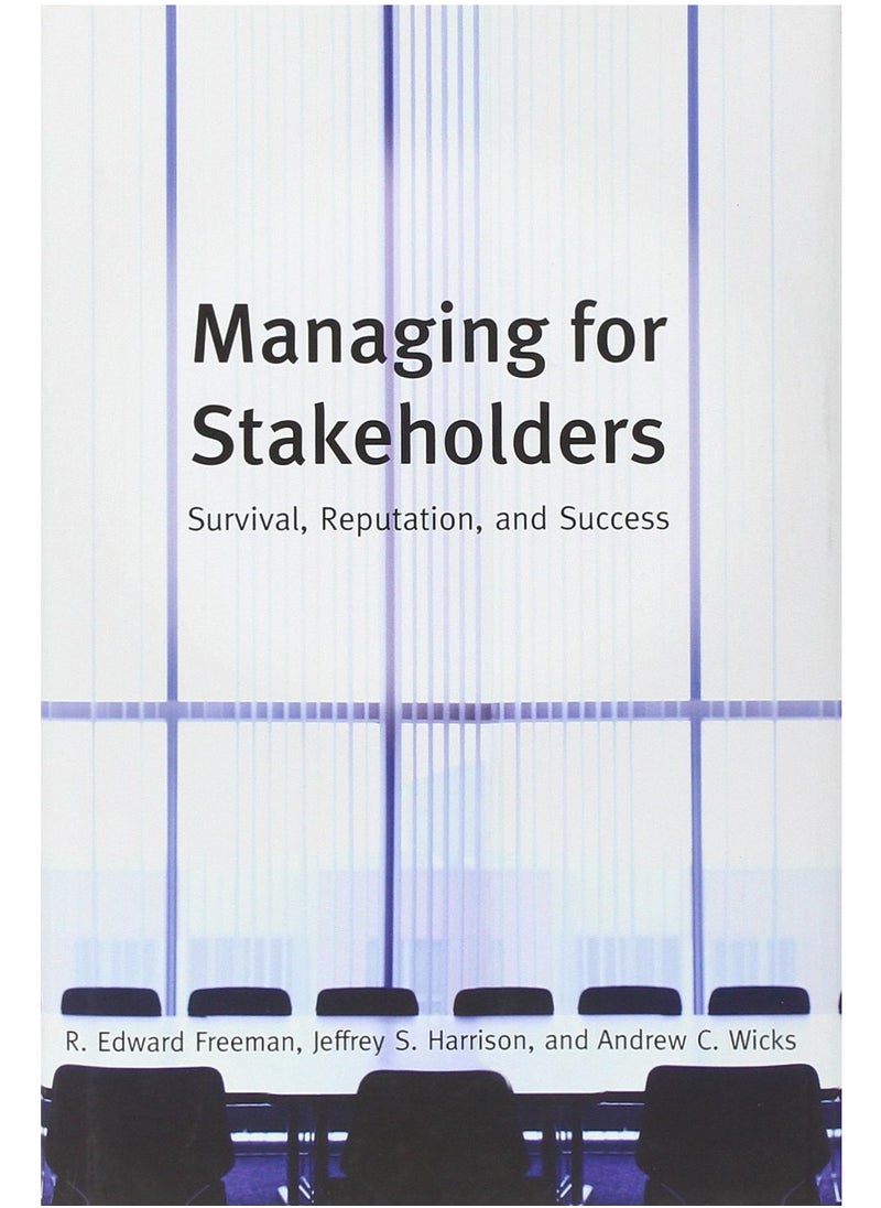 null - Managing for Stakeholders: Survival, Reputation, and Success (The Business Roundtable Institute for Corporate Ethics Series in Ethics and Lead) Paperback - Image 1