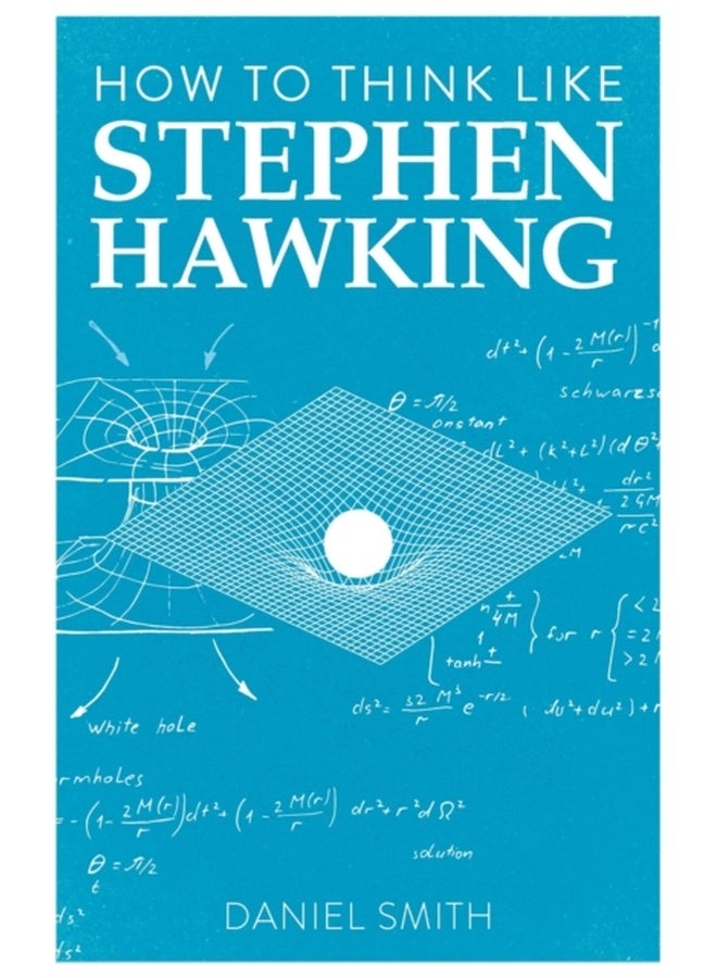 How to Think Like Stephen Hawking