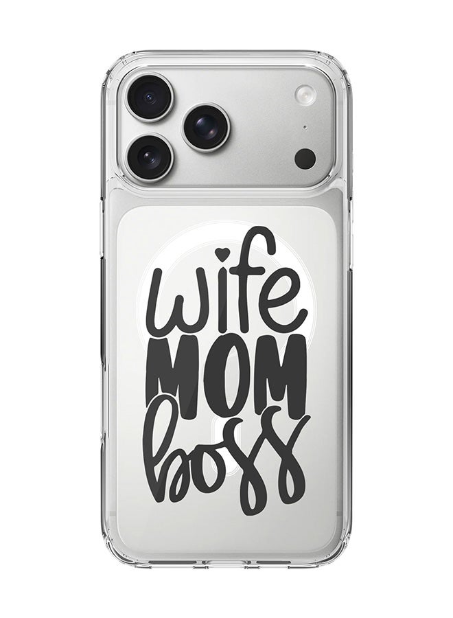 Stylizedd Classic Clear MagSafe Case for iPhone 17 Pro Max , Hybrid Soft Case Flexible Edges Anti Drop TPU PC Gel Thin Transparent Cover [ Designed for iPhone 17 Pro Max ] - Wife Mom Boss