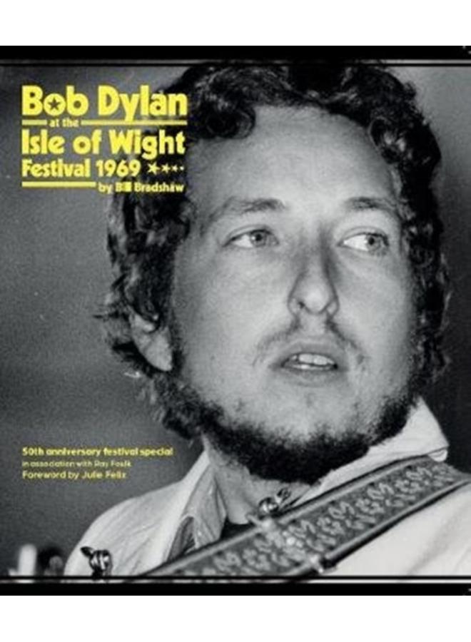 Bob Dylan at the Isle of Wight Festival 1969