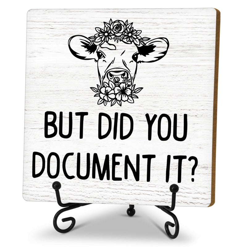 OXRUN But Did You Document It, Funny Office Desk Decor, HR Gifts Decorative Wooden Sign with Iron Stand, Floral Cow Home Office Decor for Desk Table Shelf 5 x 5 Inches - A10 - Image 1