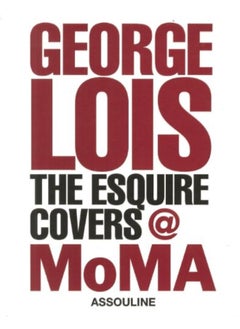 George Lois: The Esquire Covers