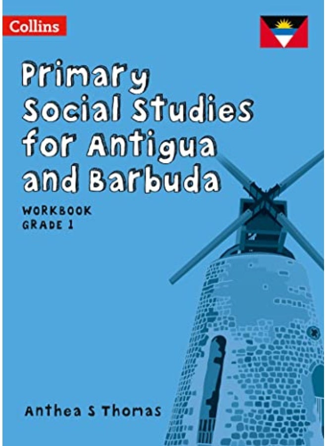 Primary Social Studies For Antigua And Barbuda Workbook Grade 1