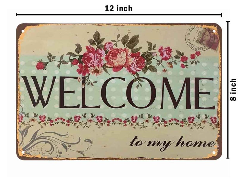 AOYEGO Welcome Tin Sign,Welcome to My Home Letter with Flowers Vintage Metal Tin Signs for Cafes Bars Pubs Shop Wall Decorative Funny Retro Signs for Men Women 8x12 Inch - Image 2