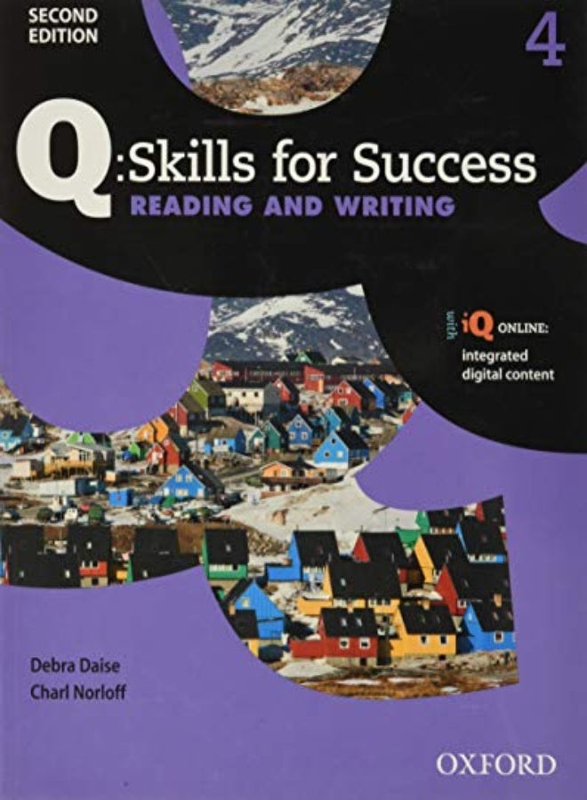 Q Skills for Success: Level 4: Reading & Writing Student Book with iQ Online