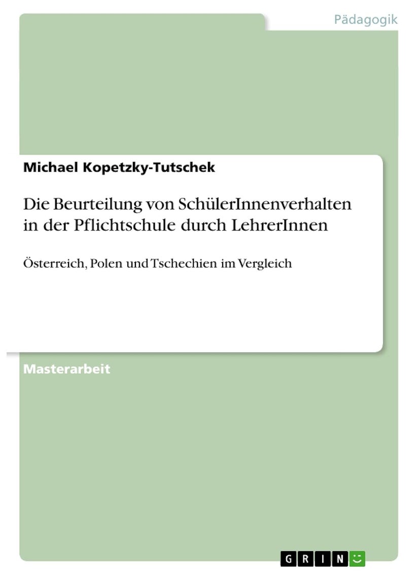 Die Beurteilung von SchülerInnenverhalten in der Pflichtschule durch LehrerInnen: Österreich, Polen und Tschechien im Vergleich 