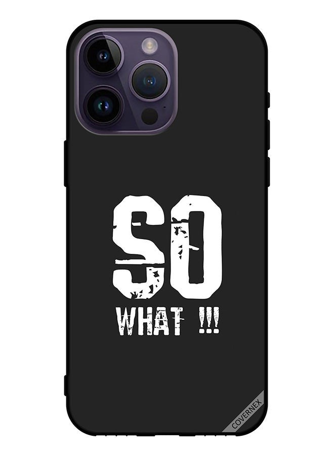 Covernex Protective Case Cover For Apple iPhone 14 Pro Max So What - Image 1