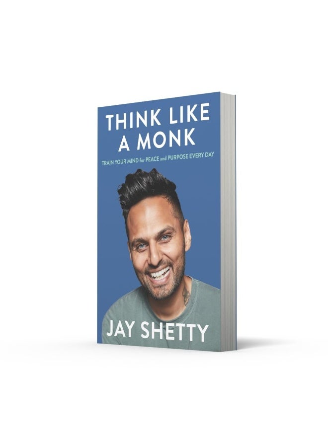 Think Like a Monk: The Secret of How to Harness the Power of Positivity and Be Happy Now - Image 3