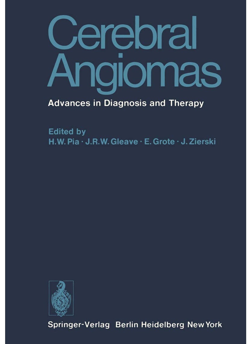 Cerebral Angiomas: Advances in Diagnosis and Therapy 