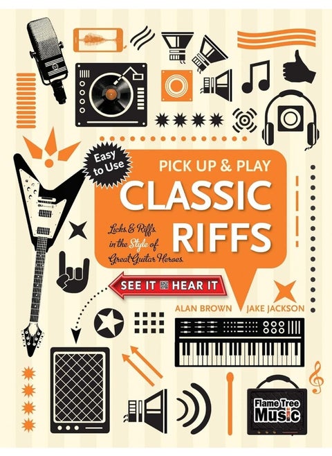 Classic Riffs (Pick Up and Play): Licks & Riffs in the Style of Great Guitar Heroes