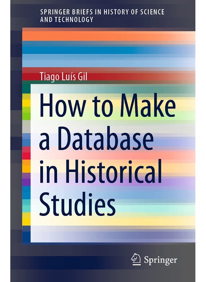 How to Make a Database in Historical Studies