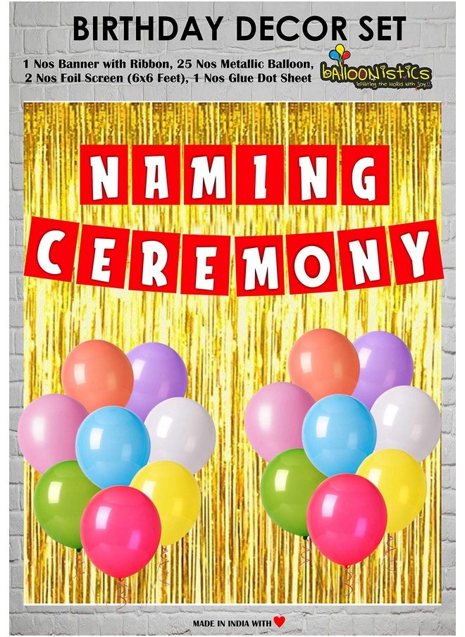 Balloonistics Balloonistics Naming Ceremony Banner C16 Combo Includes 2 Gold foil Curtains, 1 Naming Ceremony Banner, 25 Nos Multicolor Balloon and Glue Dots for Decoration  - Image 1