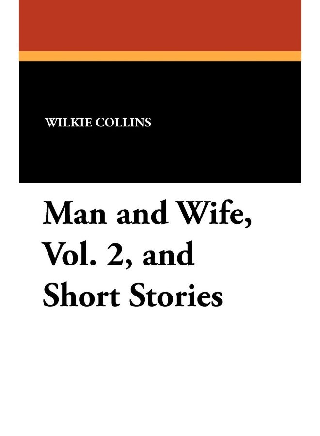 Man and Wife, Vol. 2, and Short Stories  - Image 1