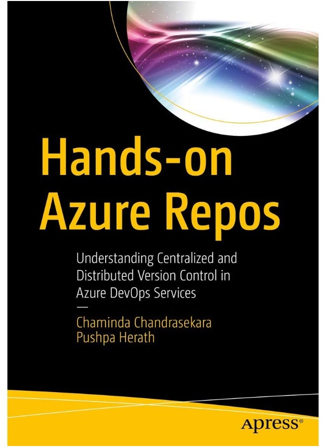 Hands-on Azure Repos: Understanding Centralized and Distributed Version Control in Azure DevOps Services 