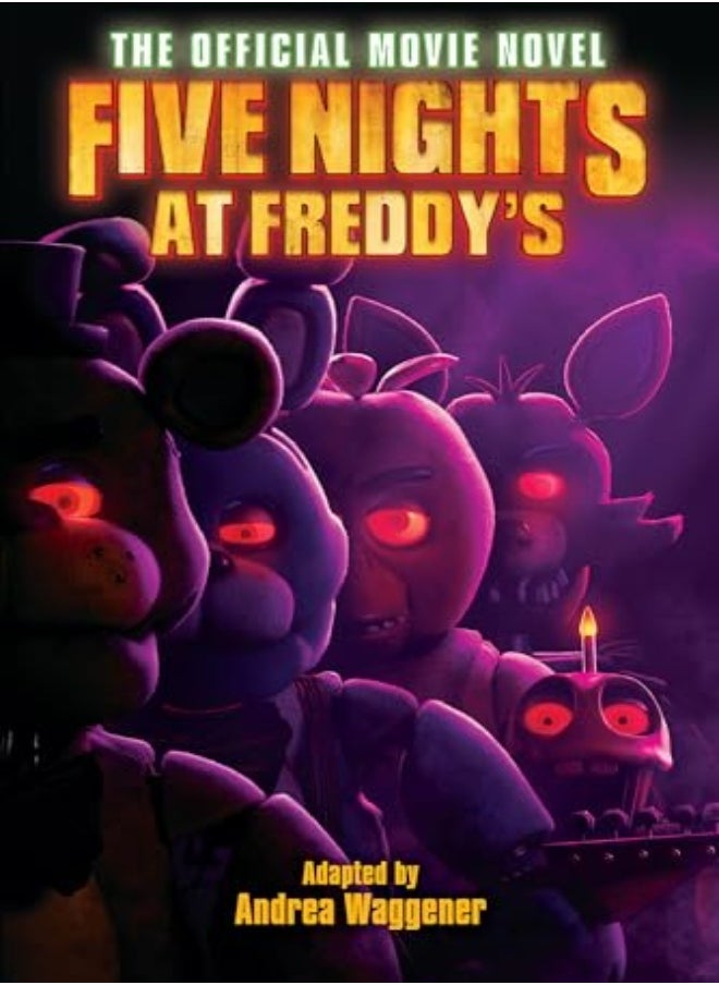 FIVE NIGHTS AT FREDDYS OFF MOVIE NOVELIZ 