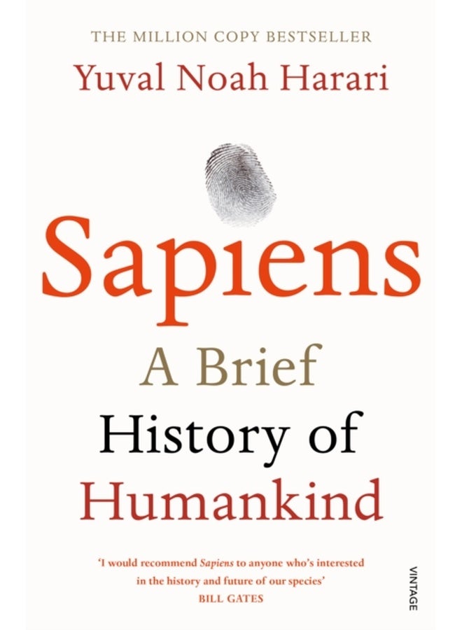 Sapiens : THE MULTI-MILLION COPY BESTSELLER