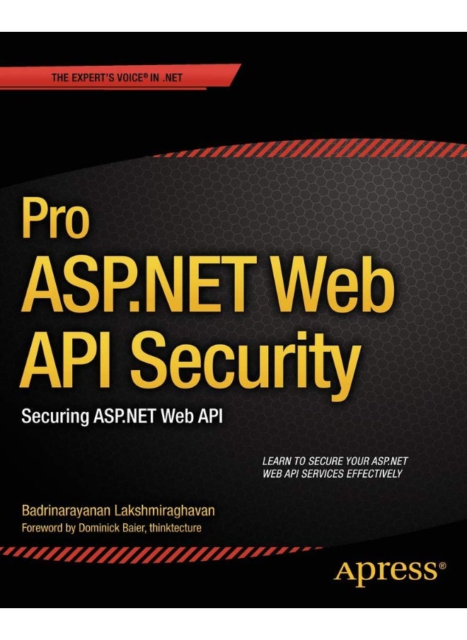 Pro ASP.NET Web API Security: Securing ASP.NET Web API 