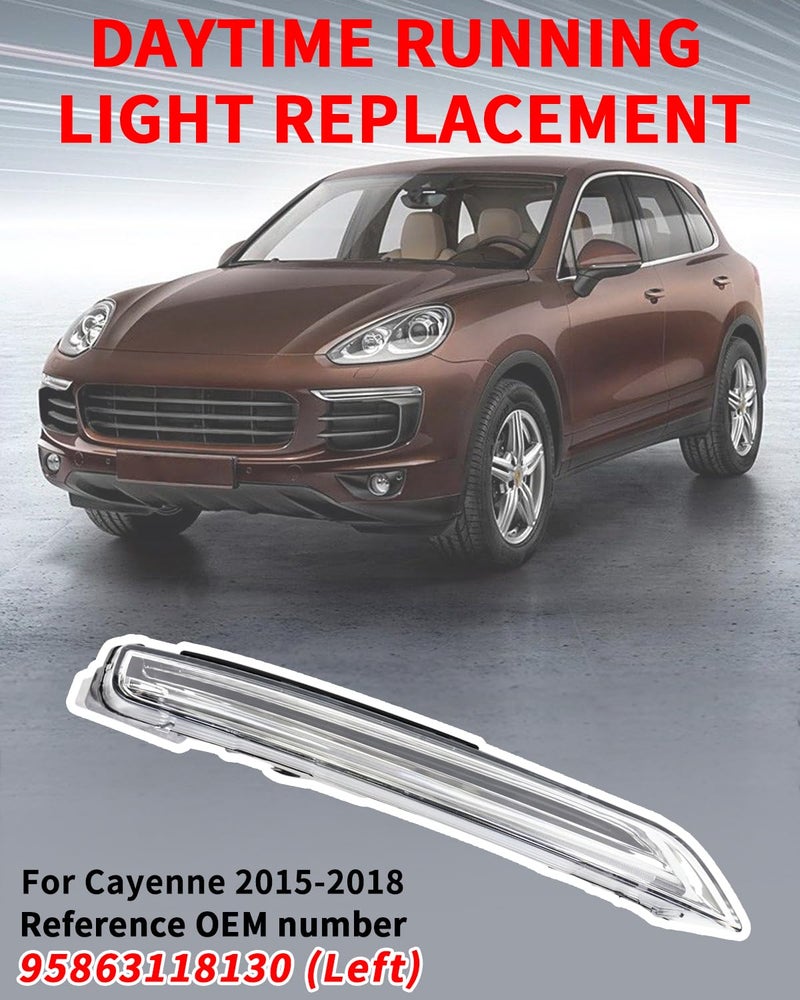 SHSBSCAR LED Daytime Running Light, Light Left Replacement Compatible with Porsche Cayenne (2015-2018), Replace OEM Part # 95863118130 - Image 2