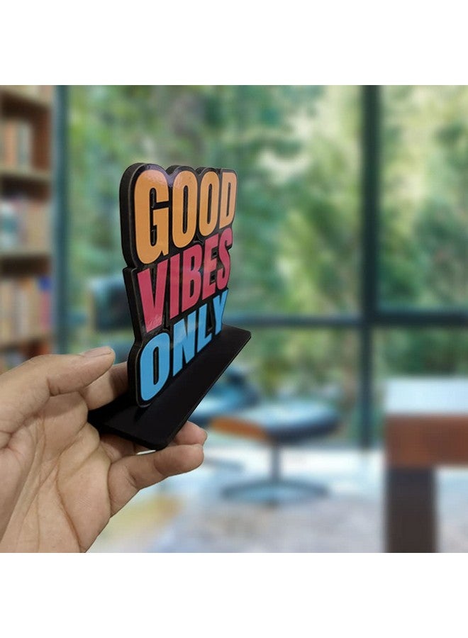 Artvibes Wooden Idols and Figurine Good Vibes Only Positive Quote Table Decor for Office Desk | Home Decor Item | Living Room | Bedroom | Modern Art Wood Showpiece Decorative Gift (SP_1101) - Image 3