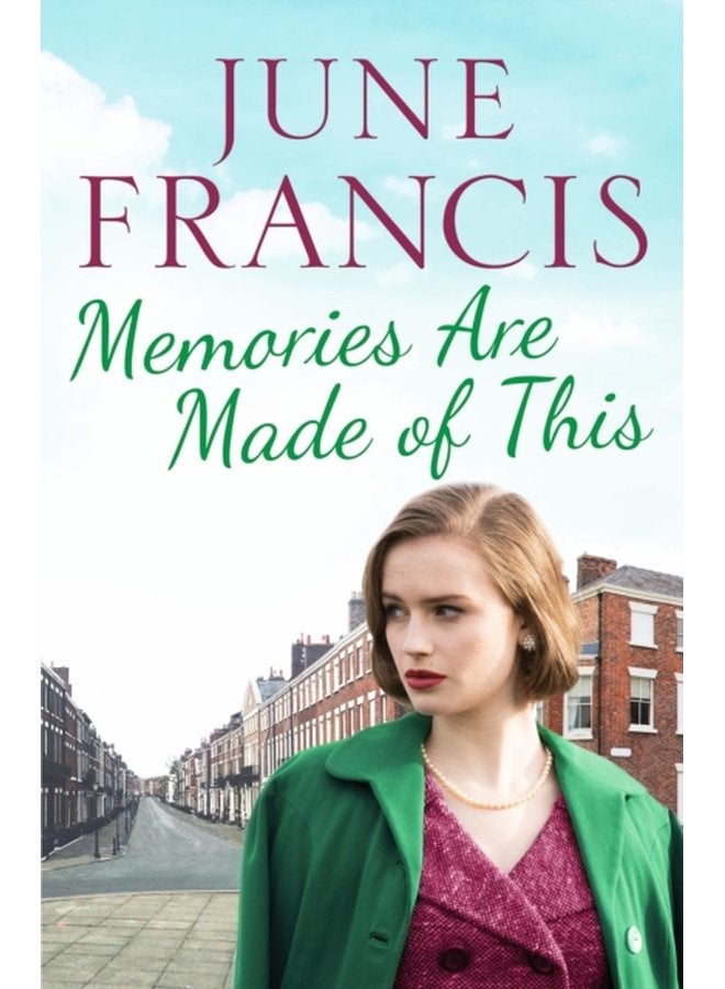 Memories Are Made of This A tale of love and heartache in 1950s Liverpool - Paperback