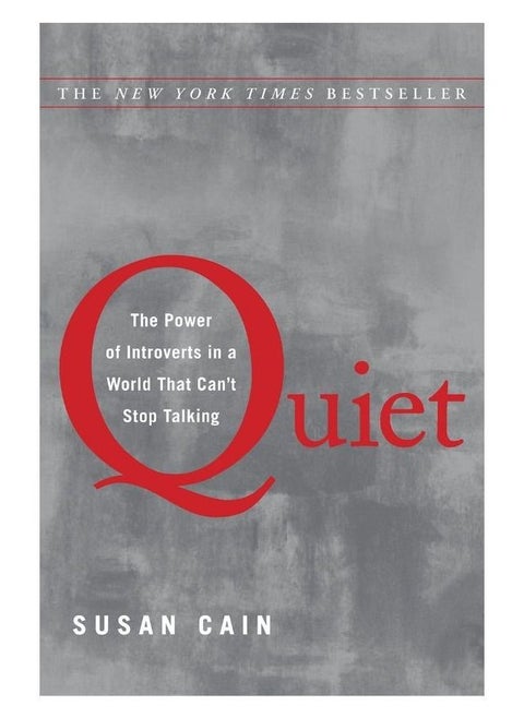Quiet The Power of Introverts in a World That Can't Stop Talking
