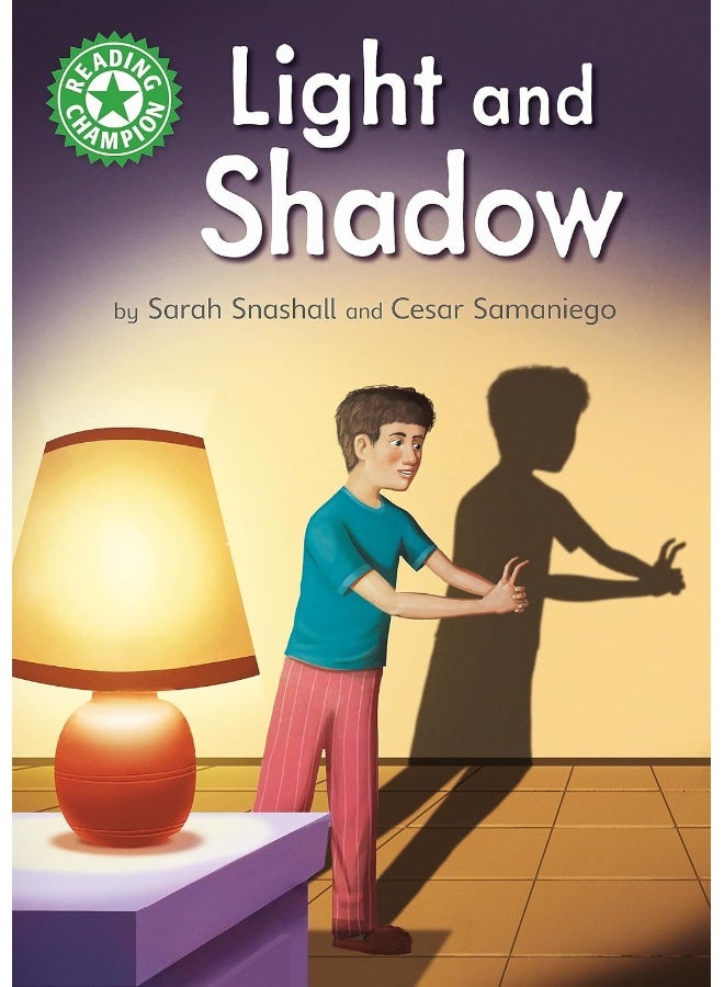 Reading Champion: Light and Shadow: Independent Reading Green 5 Non-fiction