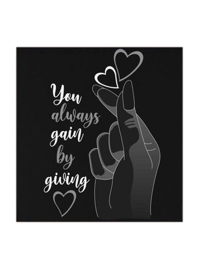 RYN You Always Gain By Giving Love MDF Wall Art Multicolour 30x30centimeter - Image 1