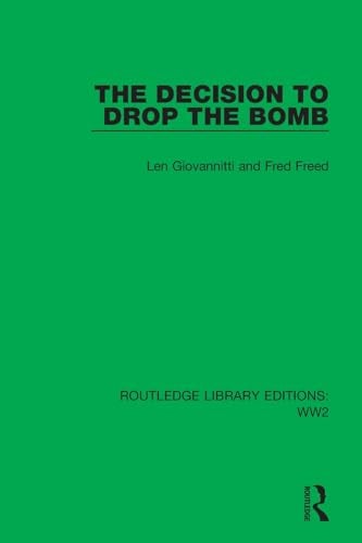Decision To Drop The Bomb 