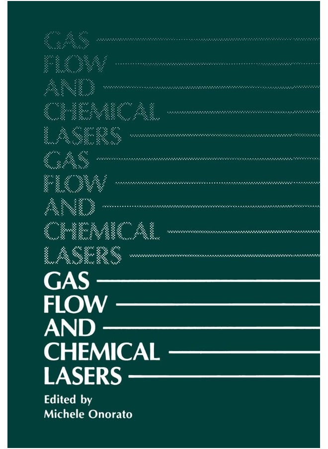 Gas Flow and Chemical Lasers 