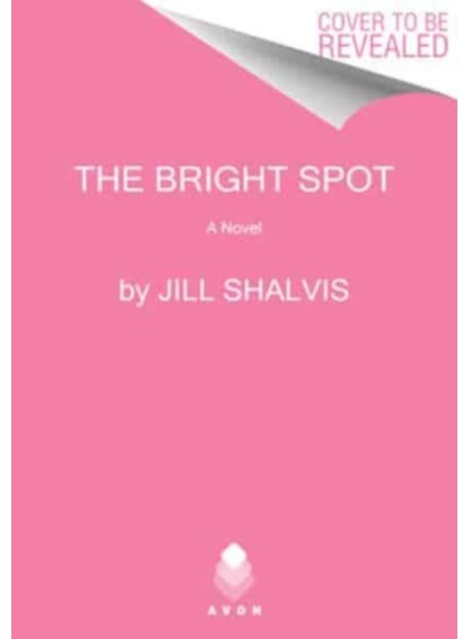 The Bright Spot : A Novel : 5 