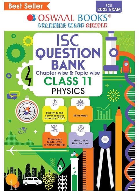 Oswaal ISC Question Bank Class 11 Physics Previous 10 Years Solved Papers Chaptewise & Topicwise Book (For 2023 Exam)