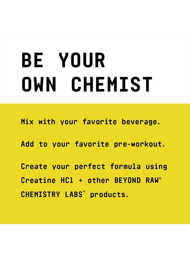 BEYOND RAW Chemistry Labs Creatine HCl Powder | Improves Muscle Performance | 120 Servings - Image 3