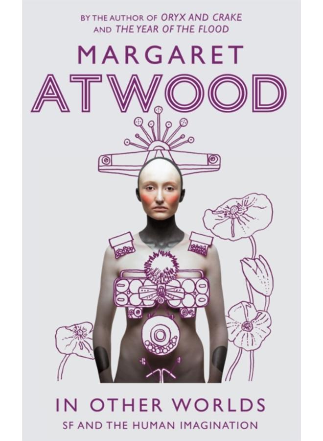 In Other Worlds : SF and the Human Imagination 