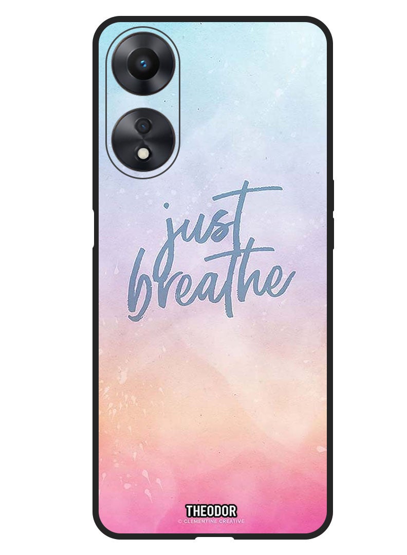 Theodor Protective Case Anti Scratch Shock Proof Bumper Cover For Oppo F23 5G Just Breathe - Image 1