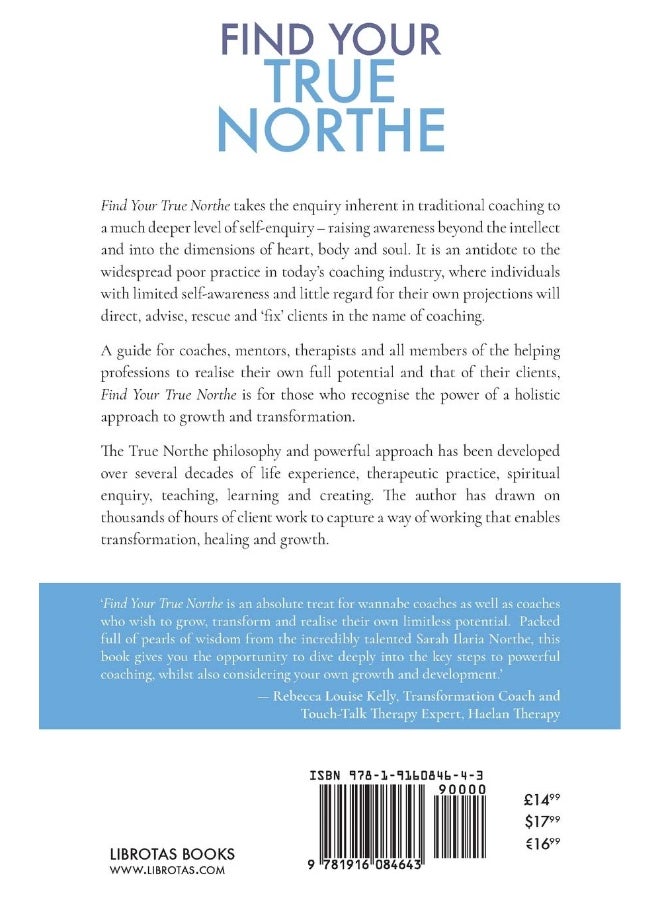 Find Your True Northe: Awaken to the Pure Wonder of Transformational Coaching
