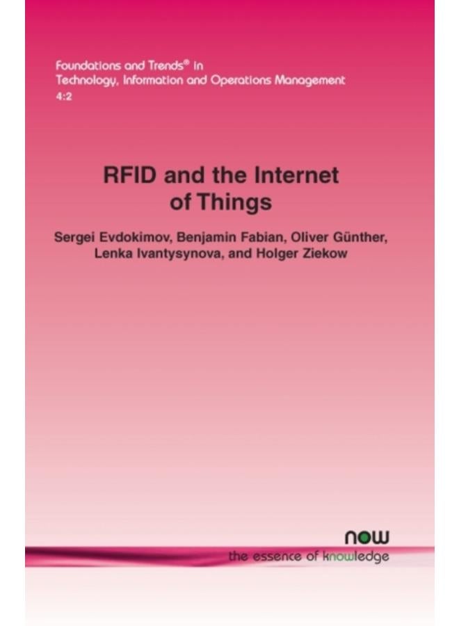 RFID and the Internet of Things : Technology, Applications, and Security Challenges 