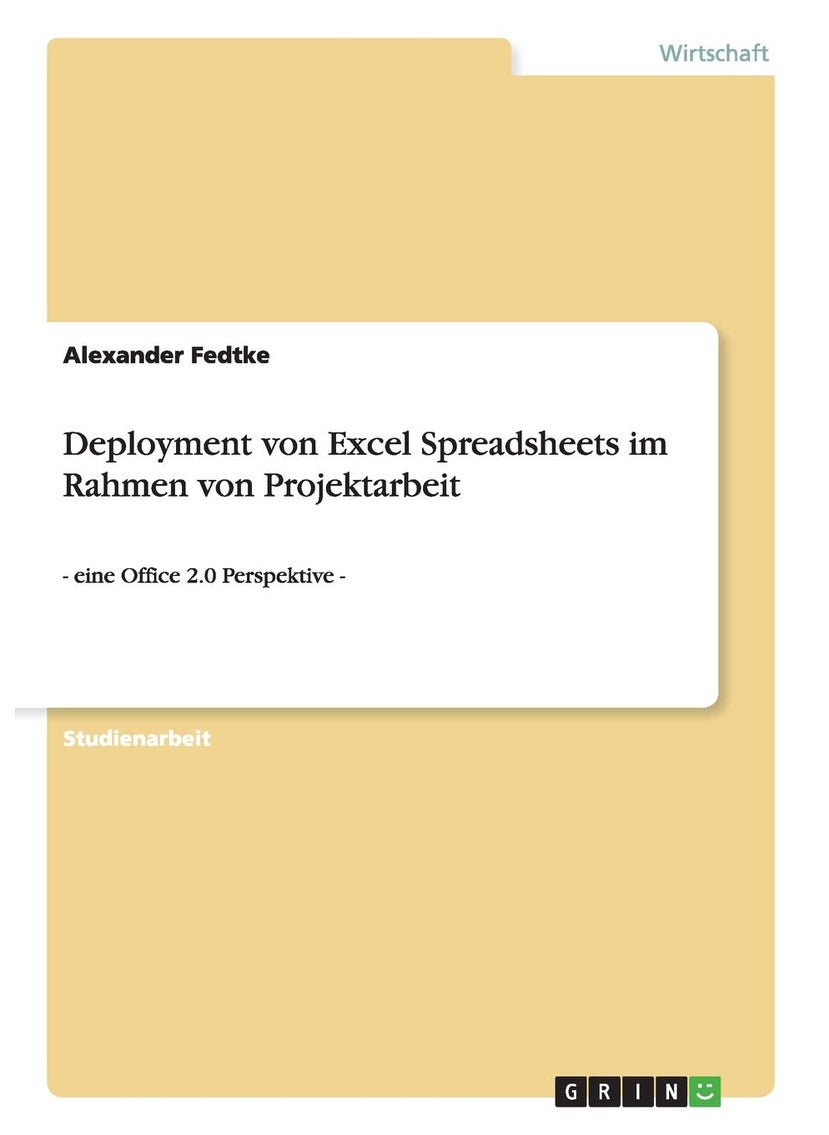 null - Deployment von Excel Spreadsheets im Rahmen von Projektarbeit: - eine Office 2.0 Perspektive - - Image 1