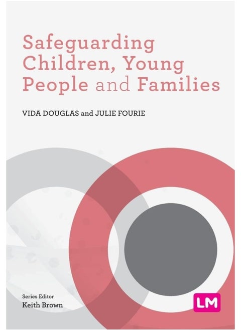 Safeguarding Children, Young People and Families