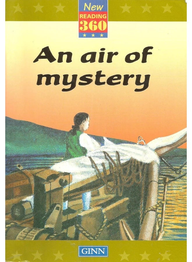 New Reading 360 :Level 12 Book 2 : An Air Of Mystery