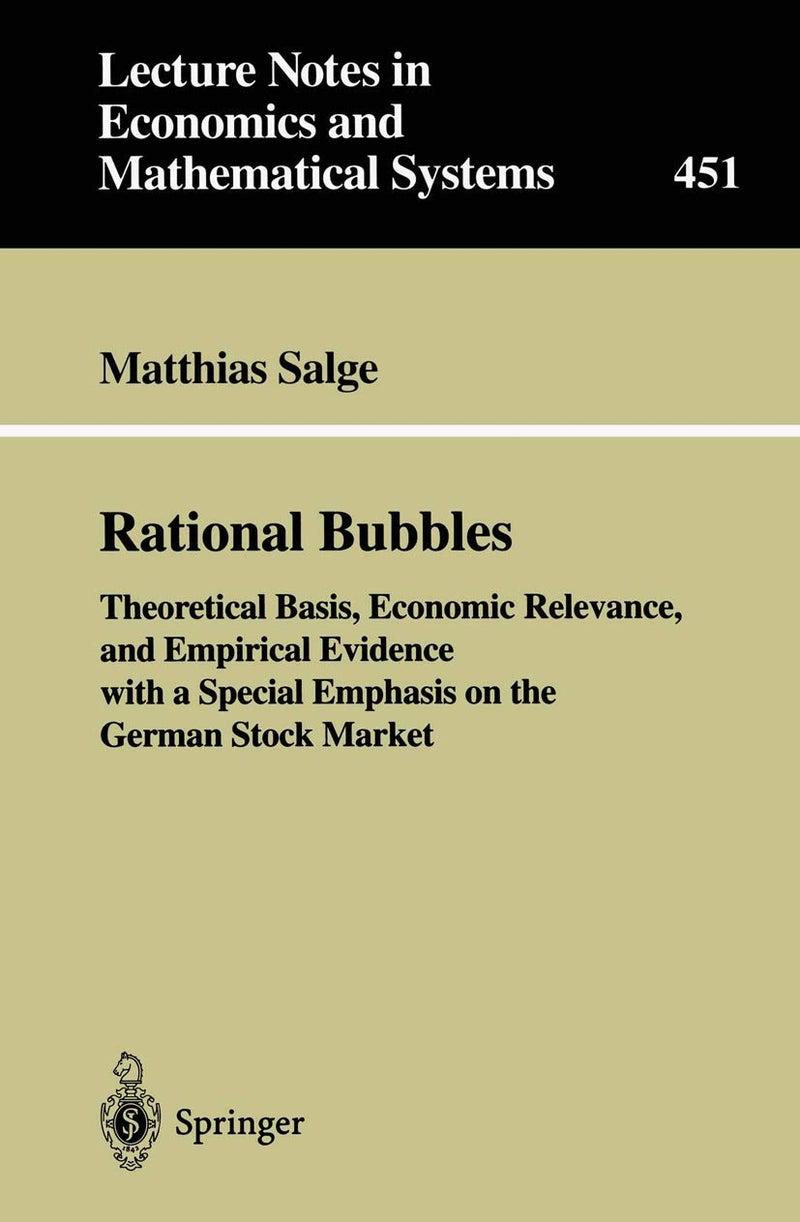 Rational Bubbles: Theoretical Basis, Economic Relevance, and Empirical Evidence with a Special Emphasis on the German Stock Market
