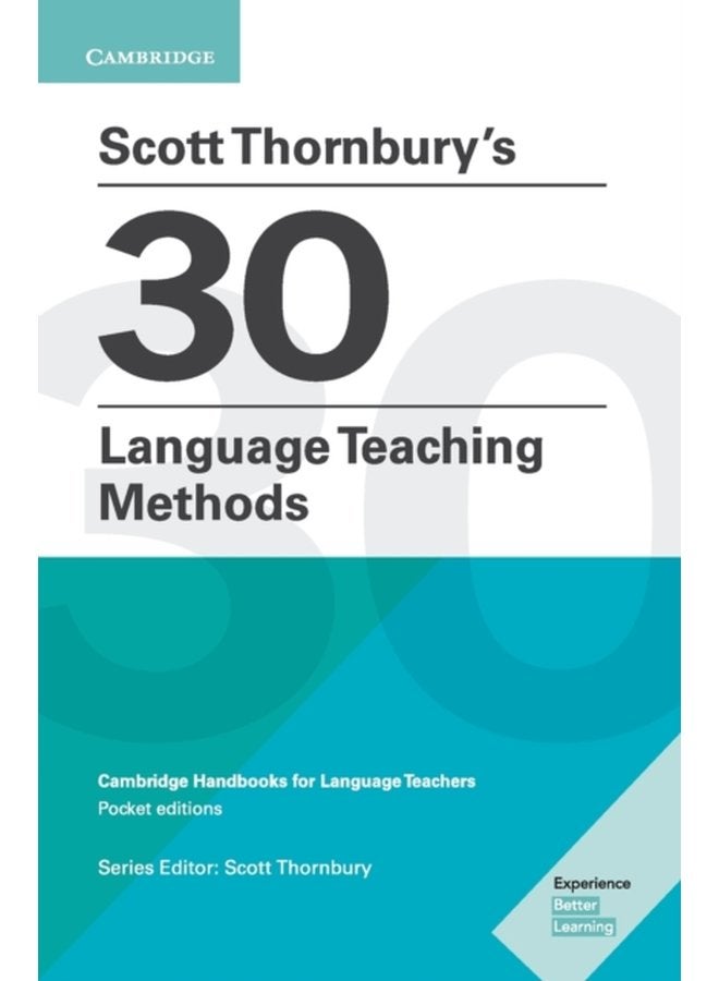 Scott Thornbury s 30 Language Teaching Methods Pocket Editions Cambridge Handbooks for Language Teachers - Paperback